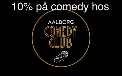 10% på billetter til comedy hos Event Aalborg